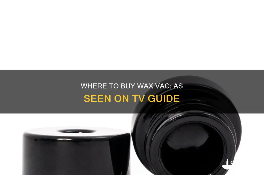 where can i bjy wax vac as seen on tv