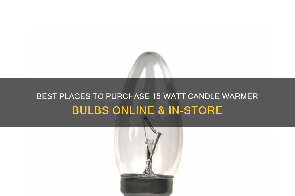 where can i buy 15 watt candle warmer bulbs