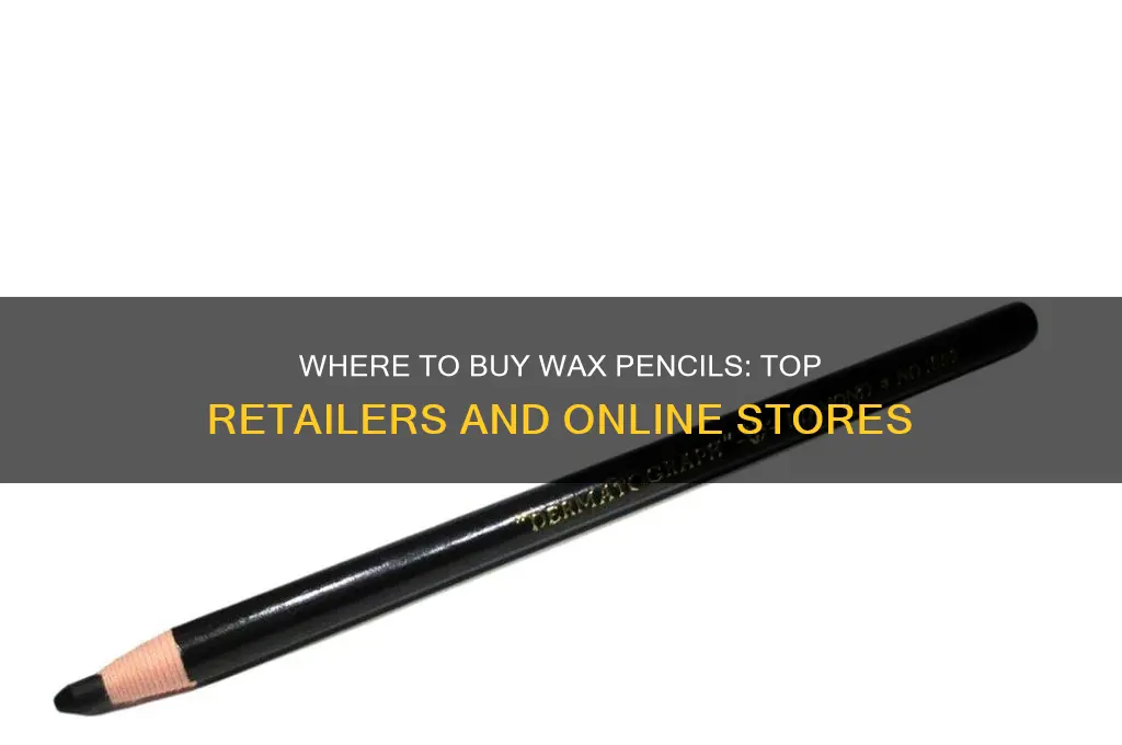 where can i buy a wax pencil