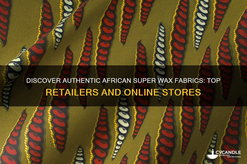 where can i buy african super wax fabrics