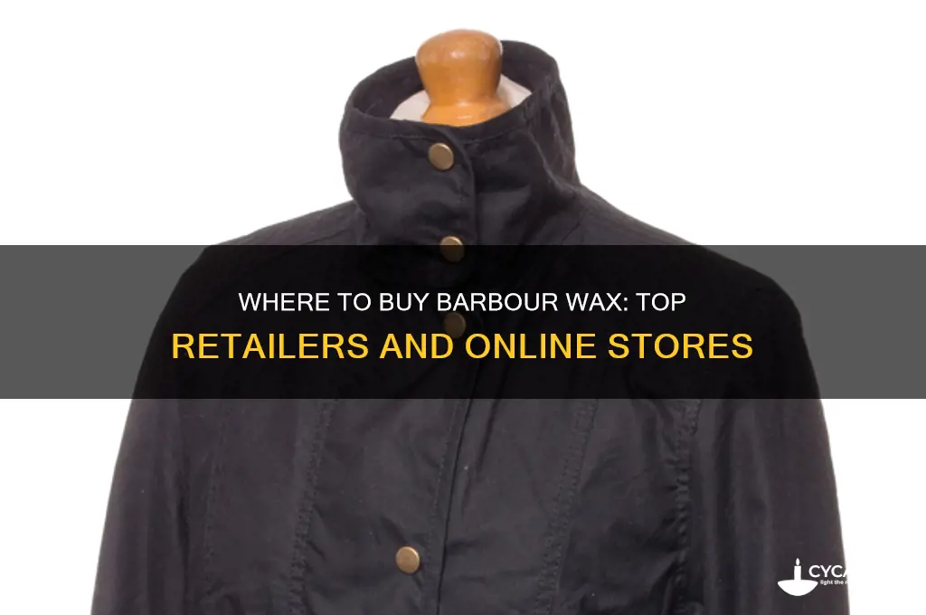 where can i buy barbour wax