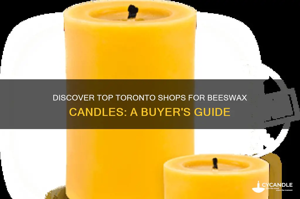 where can i buy beeswax candles in toronto