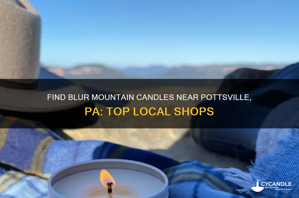 where can i buy blur mointain candle near pottsville pa