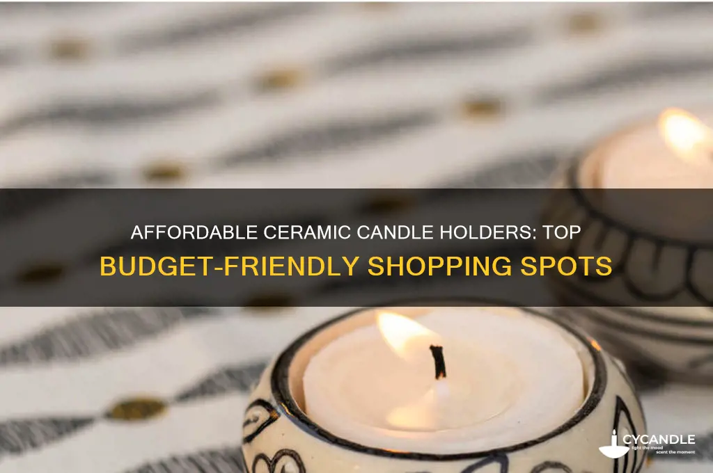 where can i buy ceramic candle holders cheap