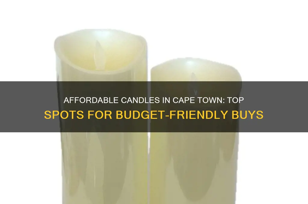 where can i buy cheap candles in cape town