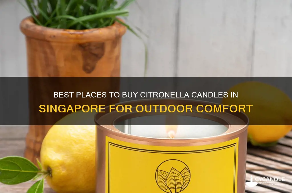 where can i buy citronella candles in singapore