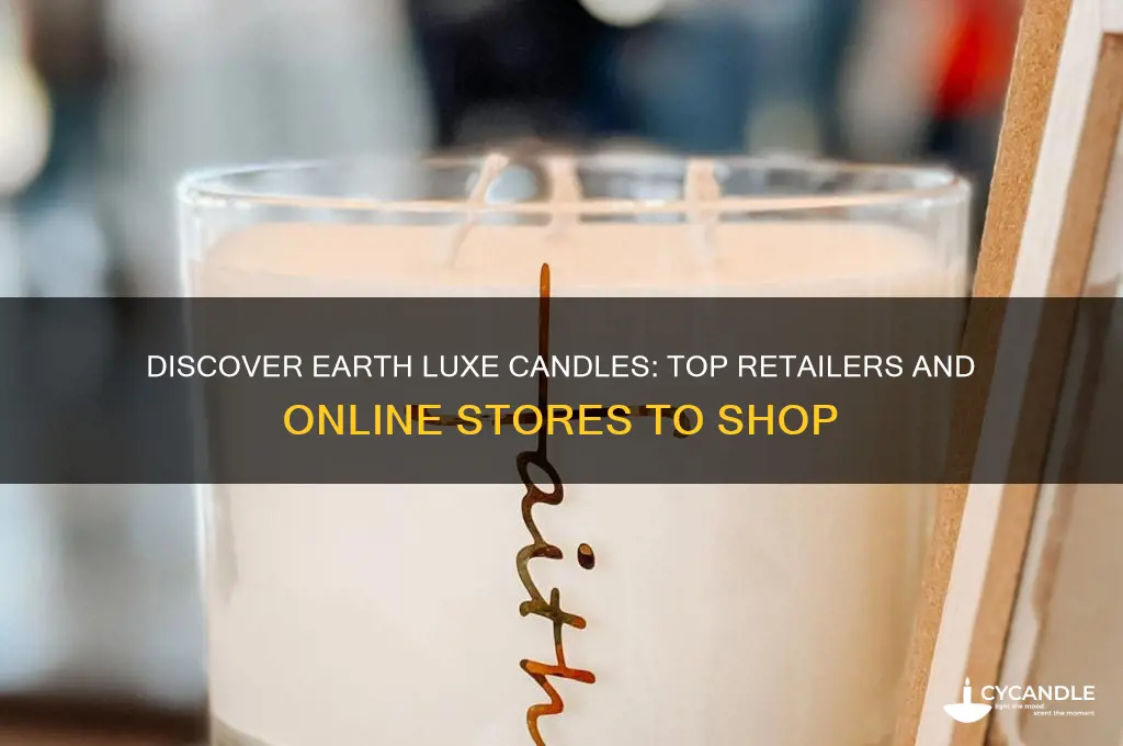 where can i buy earth luxe candles
