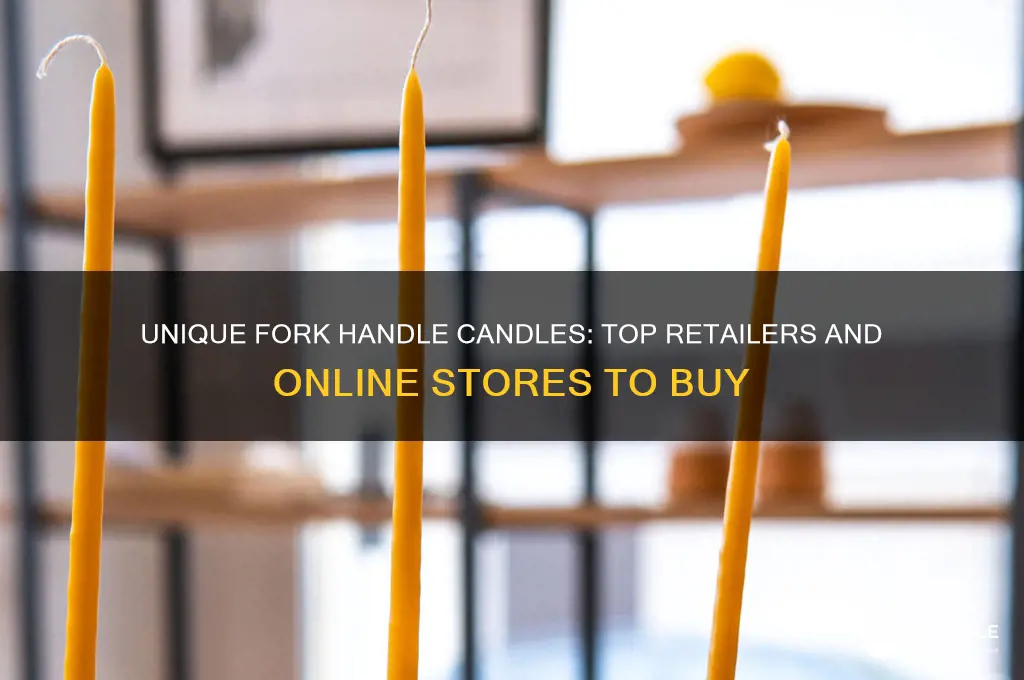 where can i buy fork handle candles