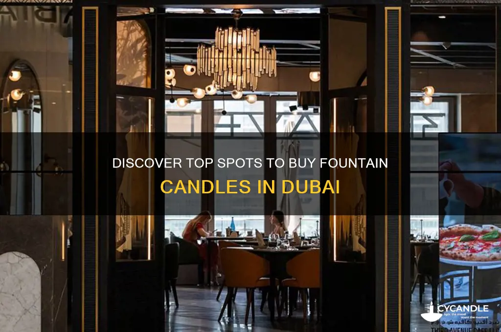 where can i buy fountain candles in dubai