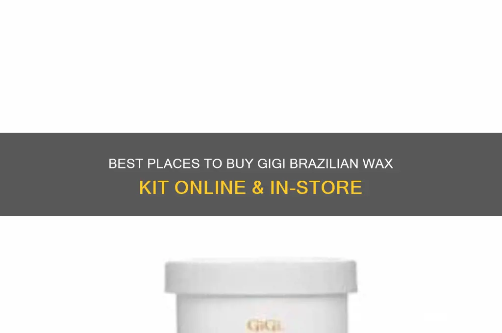 where can i buy gigi brazilian wax kit