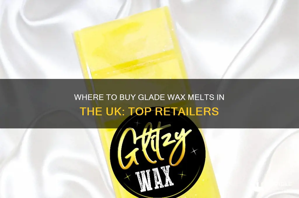 where can i buy glade wax melts in the uk