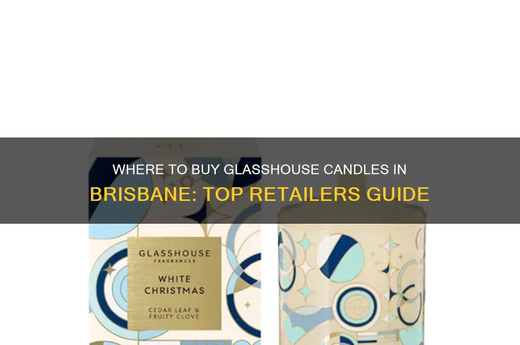 where can i buy glasshouse candles in brisbane