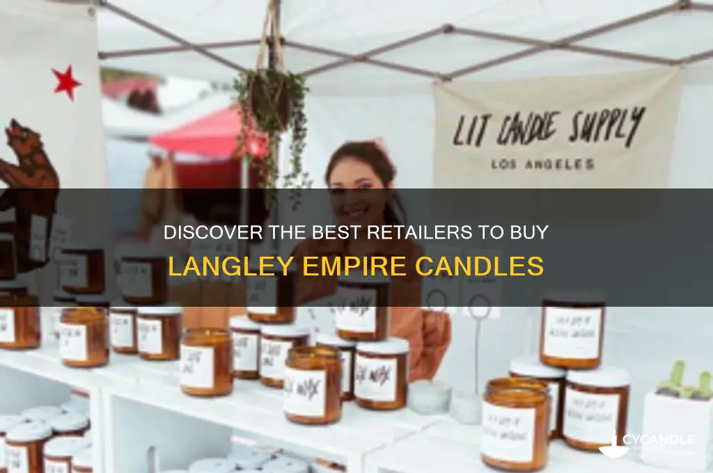 where can i buy langley empire candles