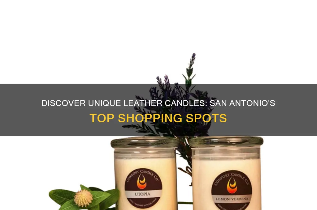 where can i buy leather candles in san antonio