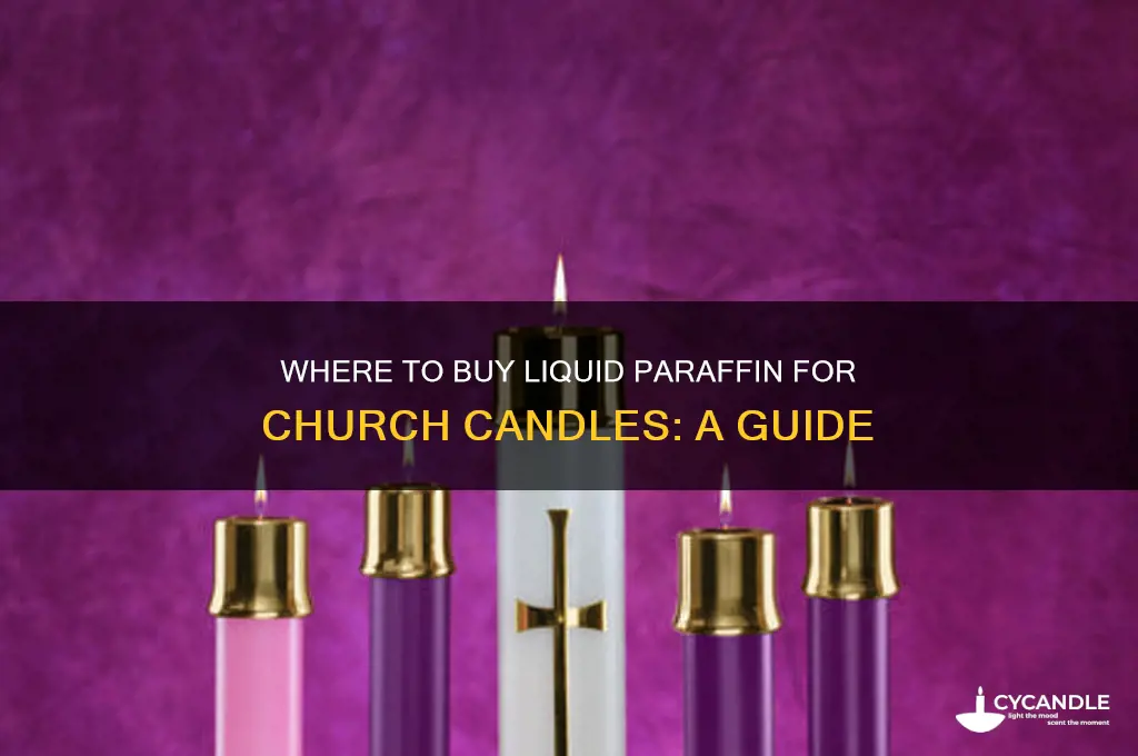 where can i buy liquid parrifin for church candles