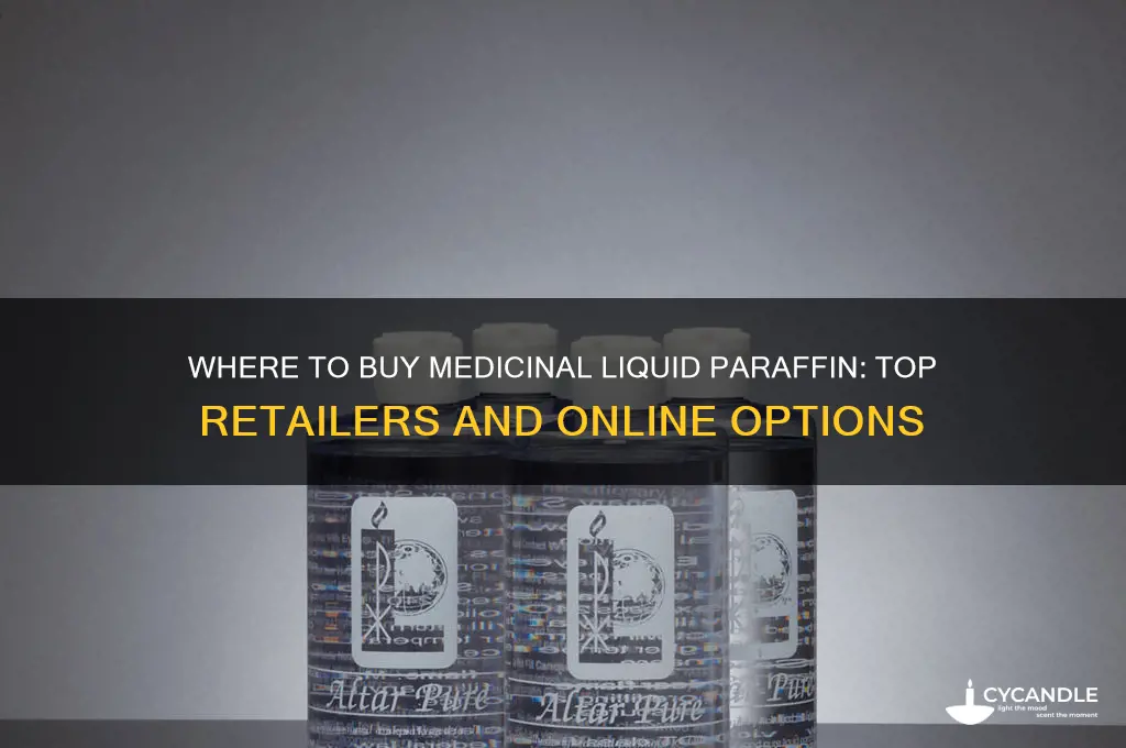 where can i buy medicinal liquid paraffin