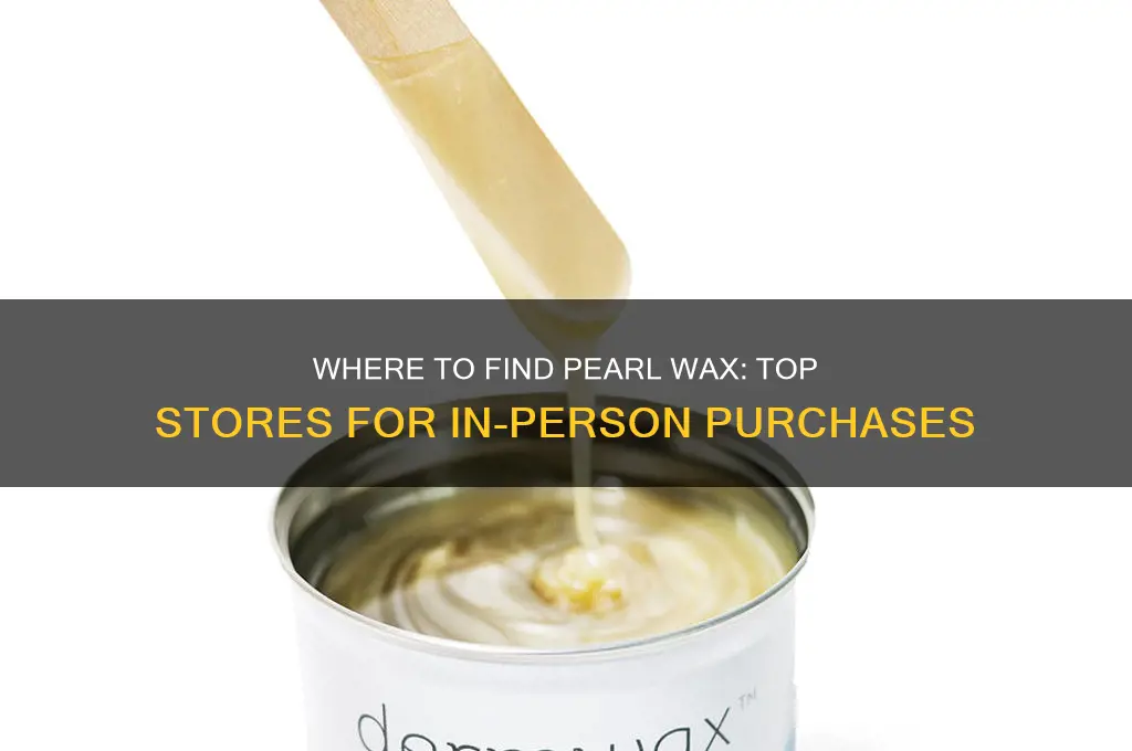 where can i buy pearl wax in stores
