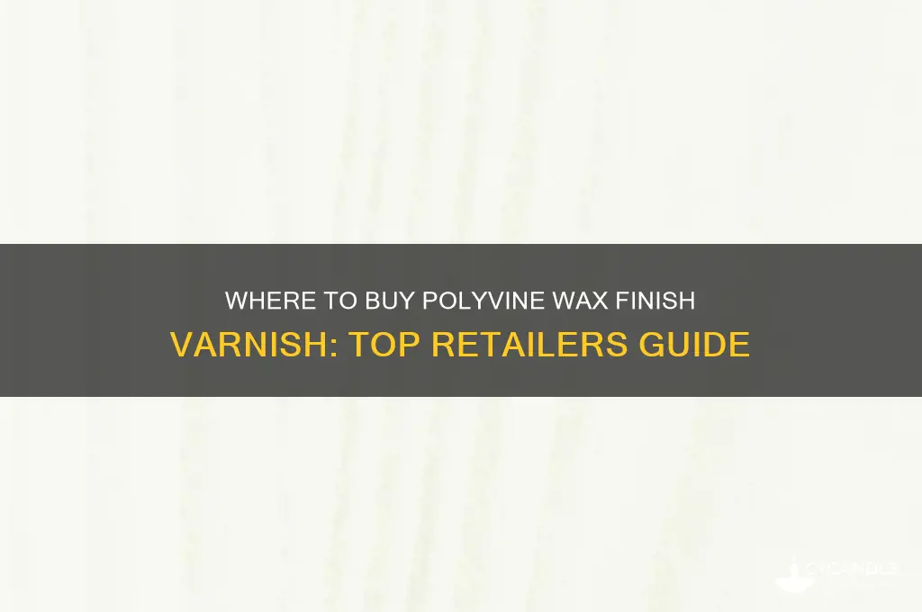 where can i buy polyvine wax finish varnish