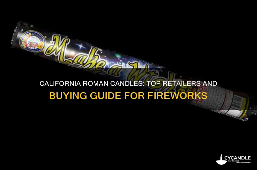 where can i buy roman candles in california