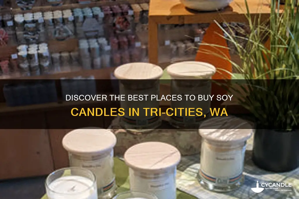 where can i buy soy candles in tri cities wa