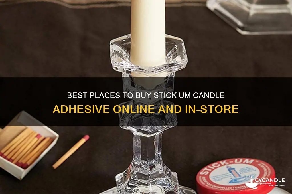 where can i buy stick um candle adhesive