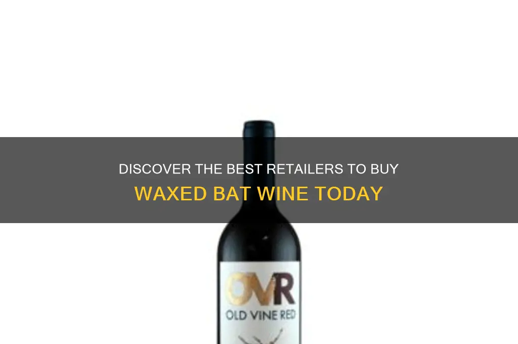 where can i buy the waxed bat wine