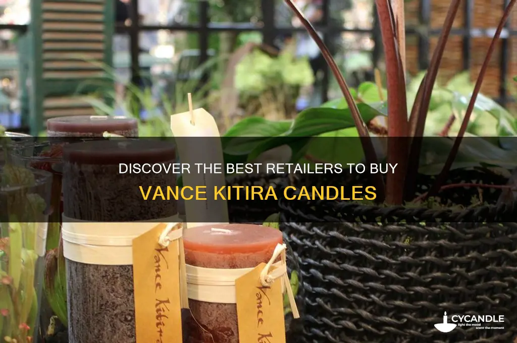 where can i buy vance kitira candles