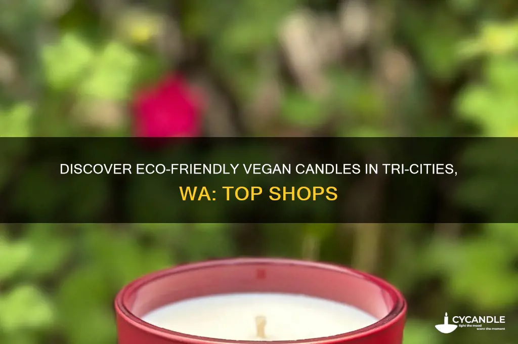 where can i buy vegan candles in tricities wa