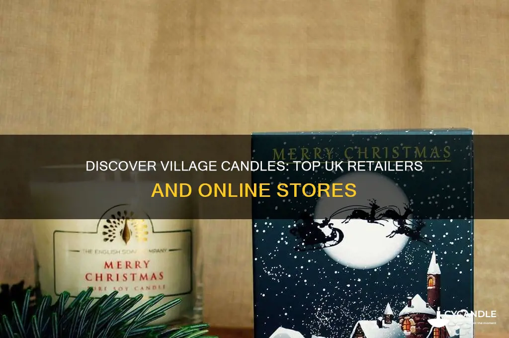 where can i buy village candles in the uk