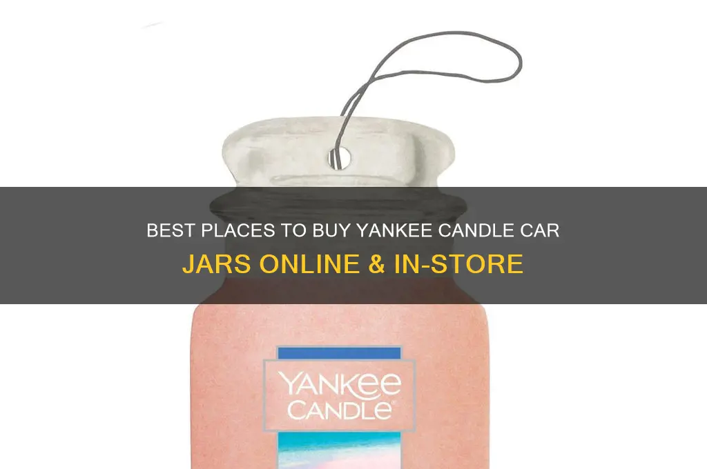 where can i buy yankee candle car jars