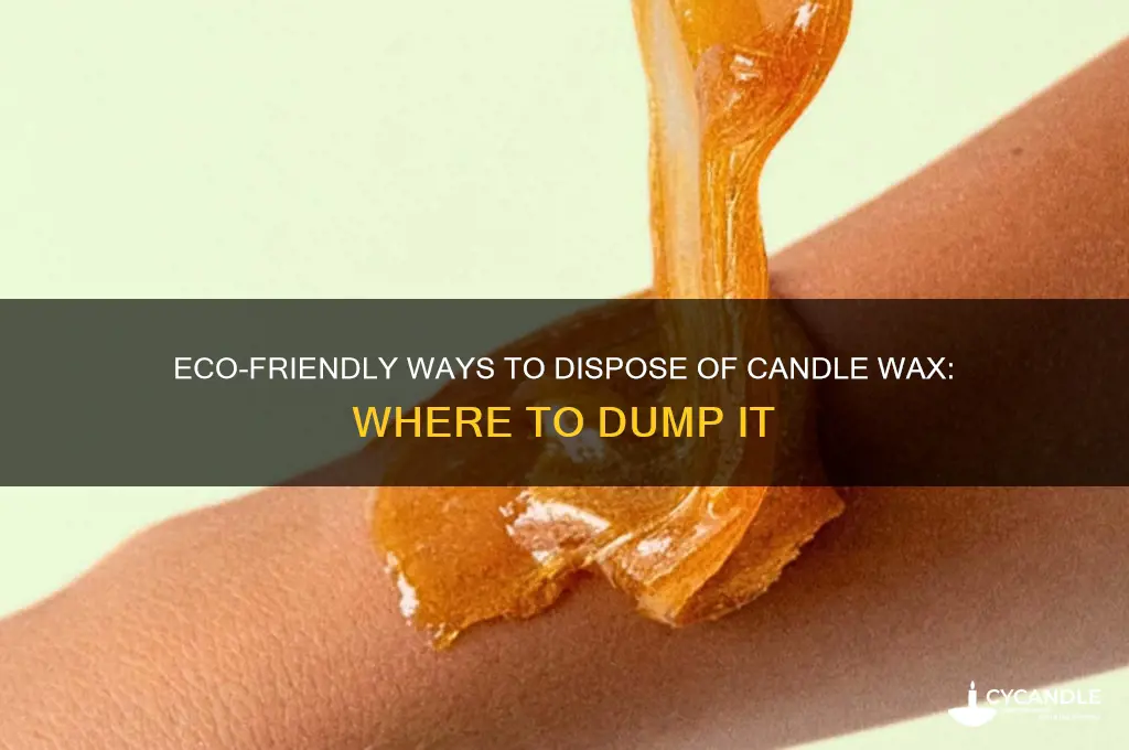 where can i dump candle wax