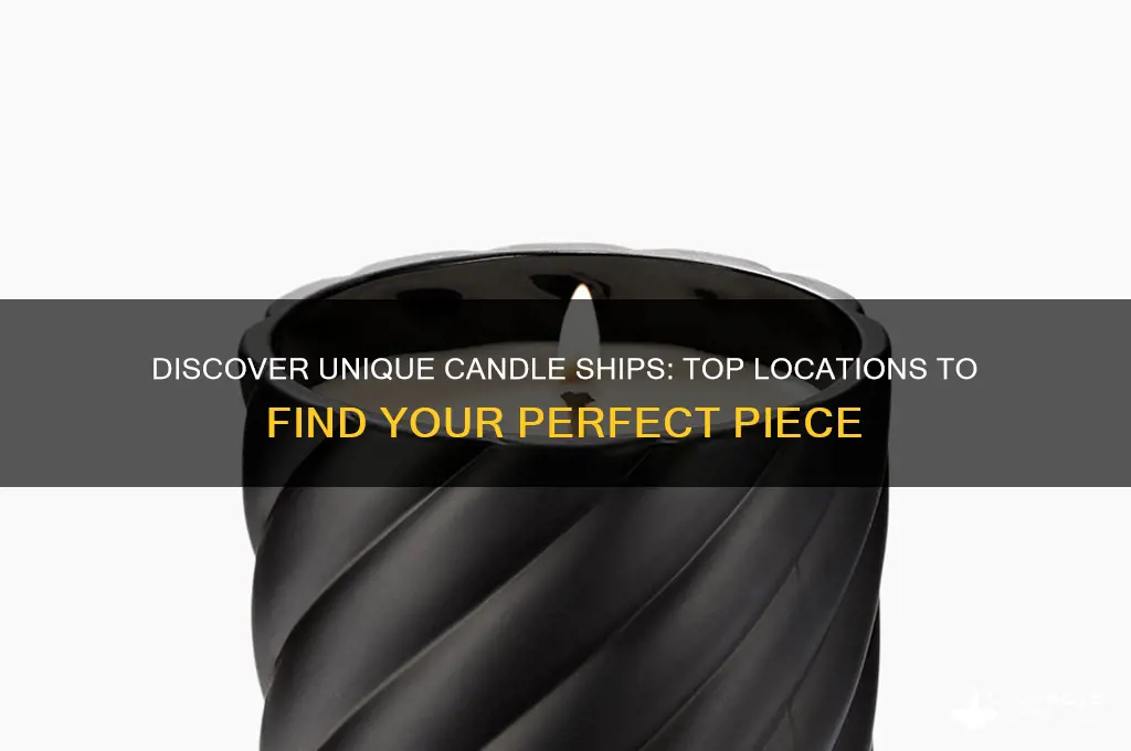 where can i find candles ships