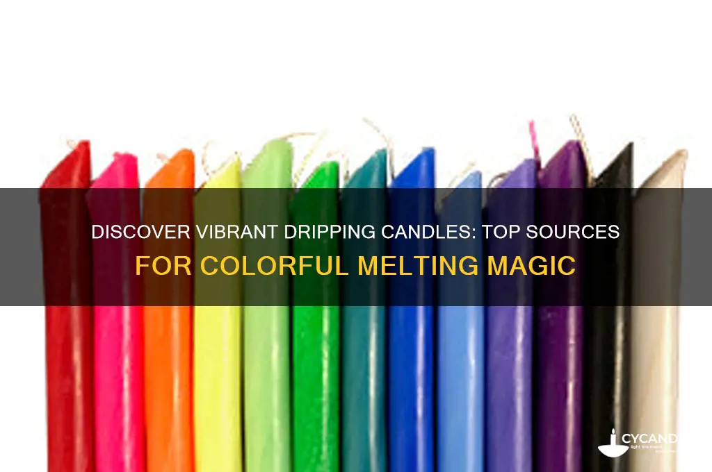where can i find colored candles that will drip