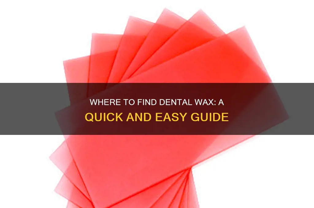 where can i find dental wax
