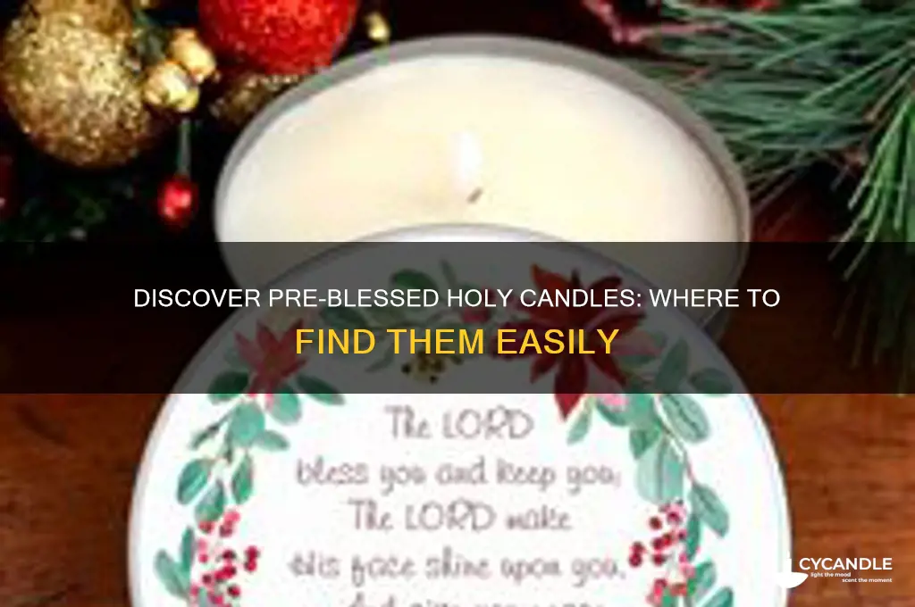 where can i find holy candles that already blessed