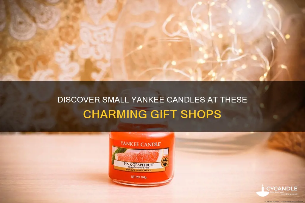 where can i find small yankee candles at gift shops