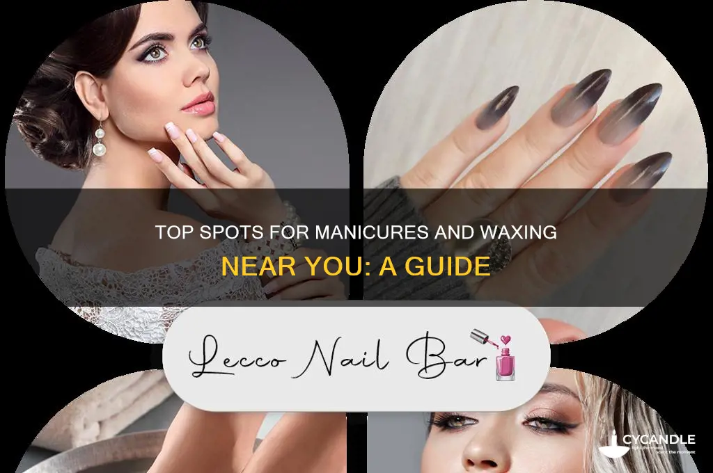 where can i get a manicure and waxing