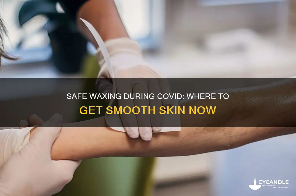 where can i get a wax during covid