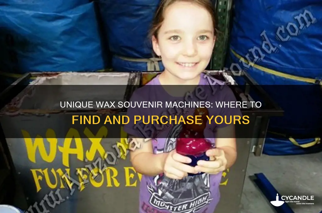 where can i get a wax souvenir machine