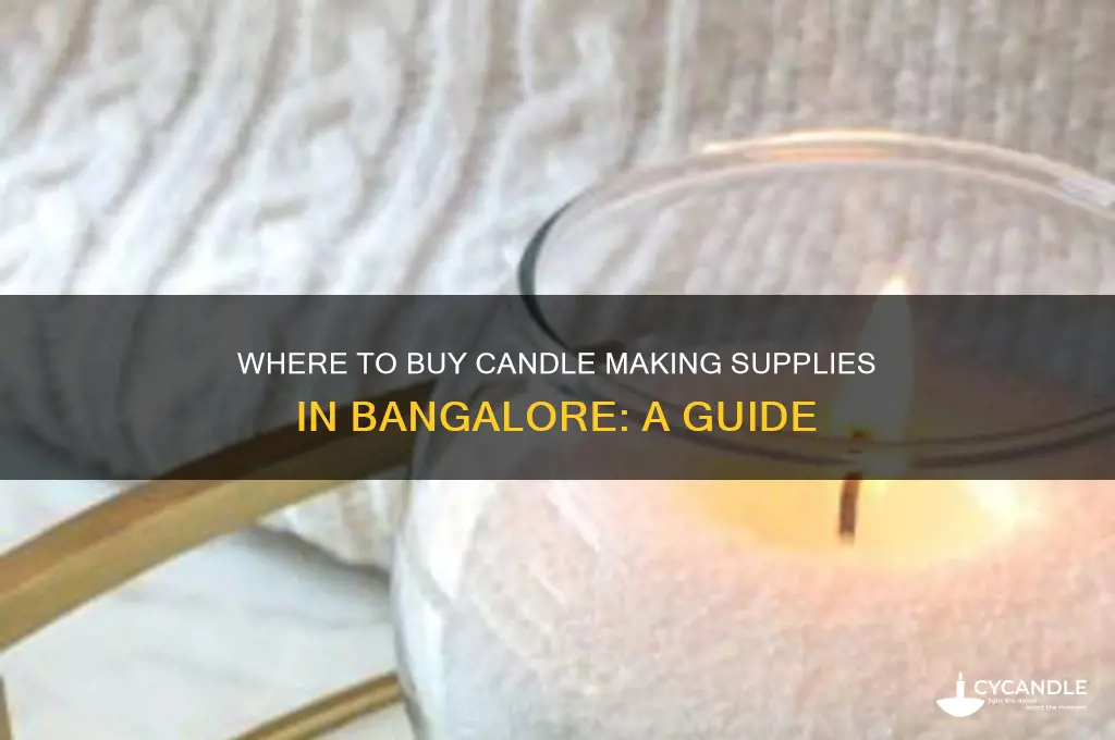 where can i get candle making materials in bangalore