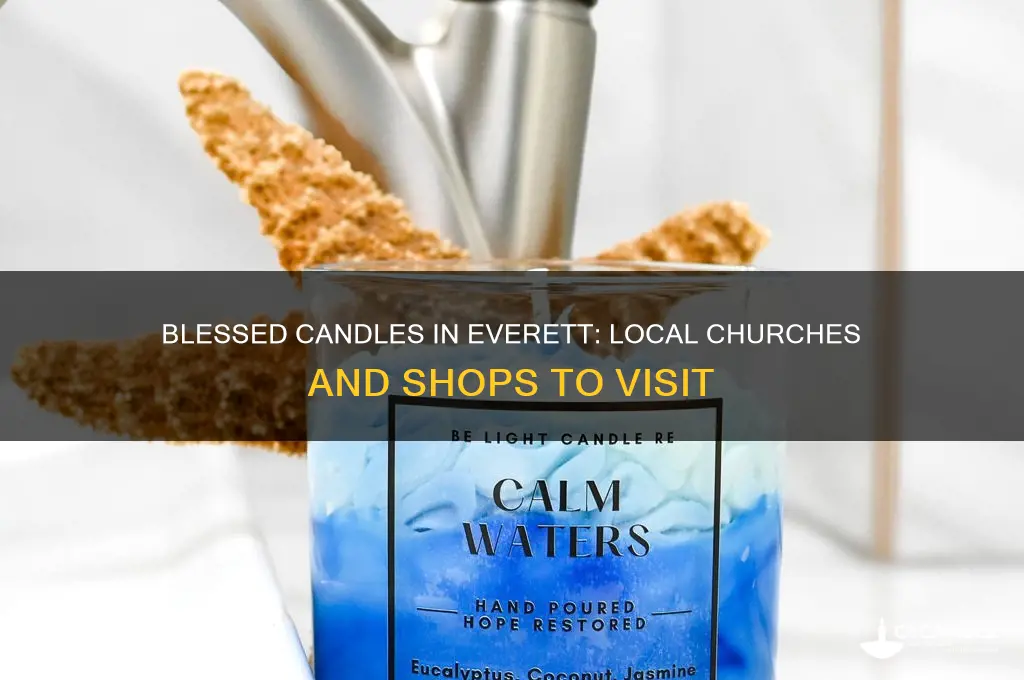 where can i get candles blessed in everett washington