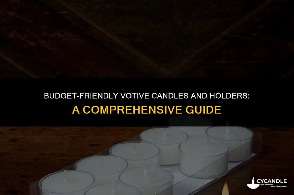 where can i get cheap votive candles and holders