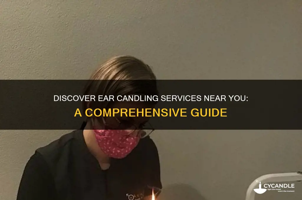 where can i get ear candling done