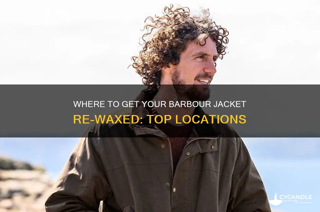 where can i get my barbour jacket re waxed