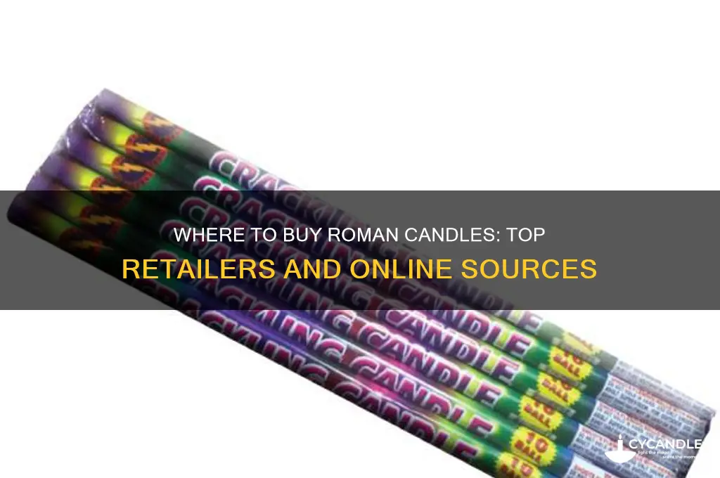 where can i get roman candles