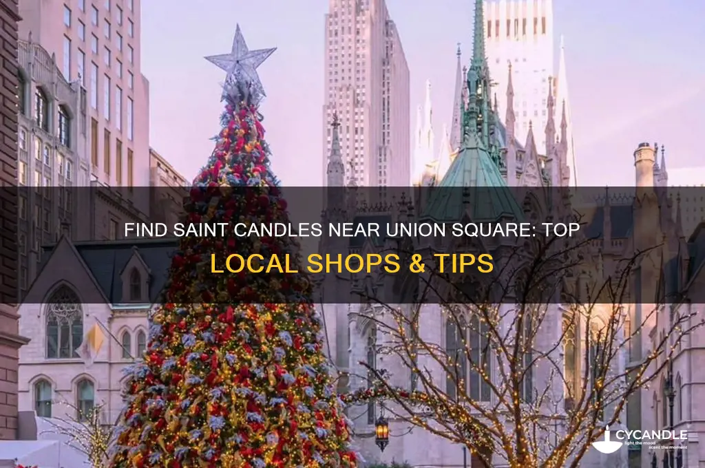 where can i get saint candles near union square
