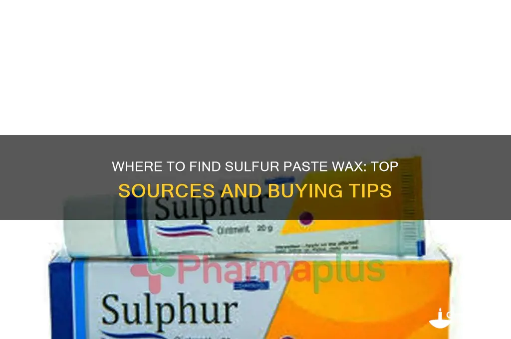 where can i get sulfur paste wax