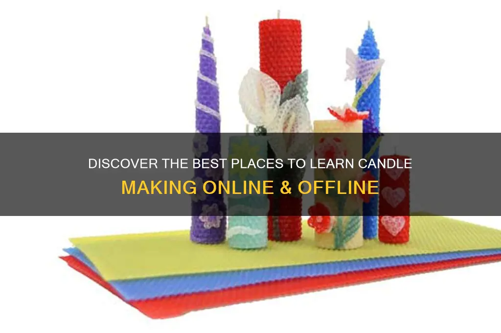 where can i learn to make candles