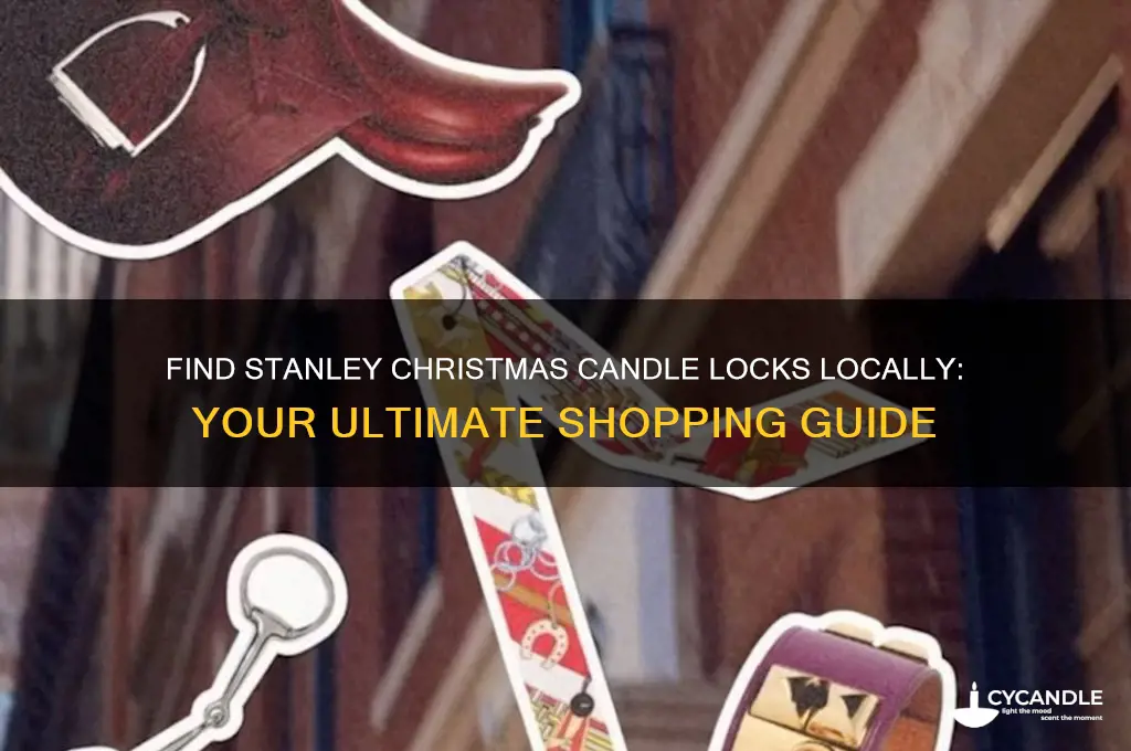where can i purchase stanley christmas candle locks locally
