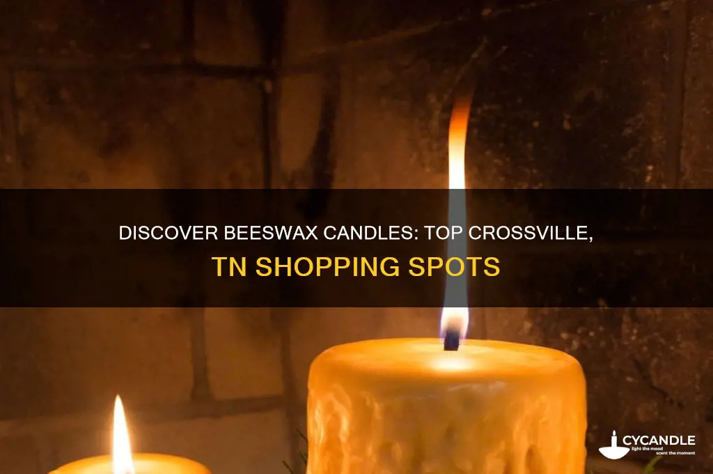 where can you buy beeswax candles in crossville tn